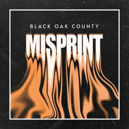 Black Oak County : Misprint